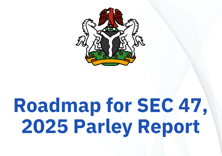 Roadmap for SEC 47, 2025 Parley Report